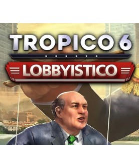 Tropico 6 - Lobbyistico DLC Steam Key EUROPE